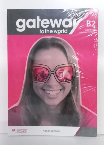 Gateway To The World B2 Workbook W/digit