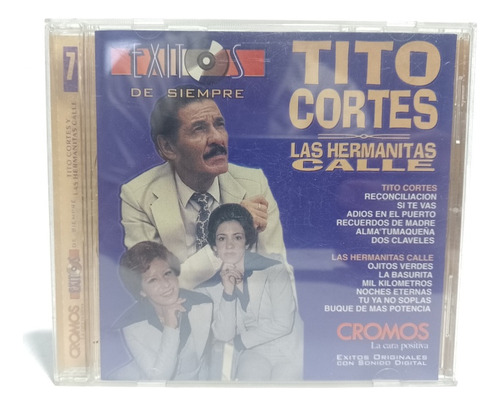 Cd Tito Cortes / Las Hermanas Calles 