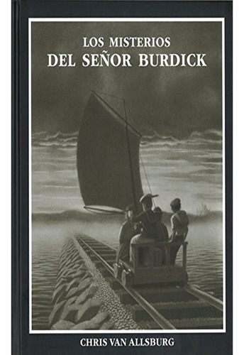 Libro Los Misterios Del Señor Burdick , Chris Van Allsburg