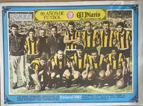 2 Posters Peñarol 1949 Y 1961, 60 Años De Fútbol Cr06b6