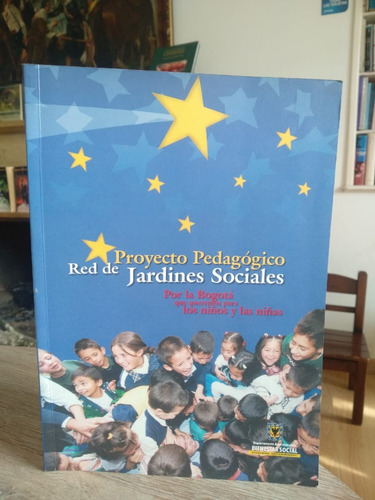 Libro Proyecto Pedagógico Red De Jardines Sociales