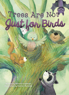Libro Trees Are Not Just For Birds - Grubman, Bonnie