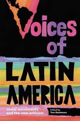 Libro Voices Of Latin America : Social Movements And The ...