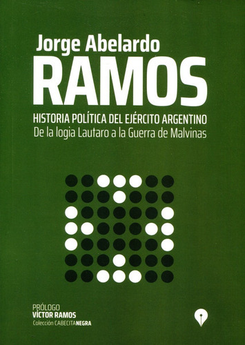 Historia Politica Del Ejercito Argentino