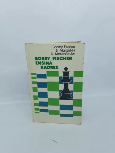 Livros encontrados sobre Bobby fischer bobby fischer ensina xadrez