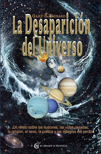 Desaparicion Del Universo,la - Renard, Gary R.