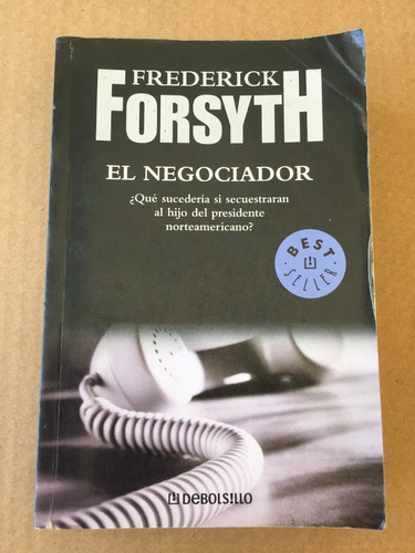 Libro El Negociador - Frederick Forsyth - Oferta 