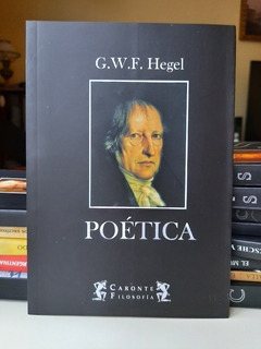 Poetica.. - G.w.f. Hegel