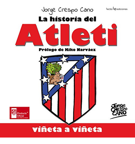 La Historia Del Atleti, Cano Crespo, Lectio