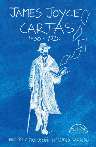 Cartas 1900-1920, De Joyce, James. Editorial Paginas De Espuma, Tapa Dura En Español