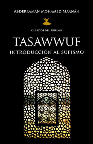 Tasawwuf, de Mohamed Maanán, Abderramán. Editorial Almuzara en español