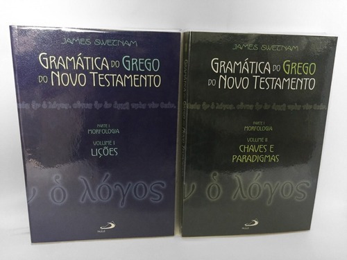 Gramática Do Grego Do Novo Testamento Vol I E Ii, De James Swetnam., 2 Volumes. Editora Paulus, Capa Mole, Edição 1 Em Português, 2002