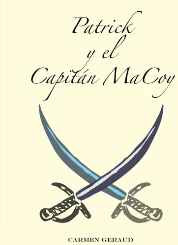 Libro: Patrick Y El Capitan Maccoy (spanish Edition)