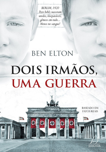 Dois Irmãos, Uma Guerra: Dois Irmãos, Uma Guerra, De Elton, Ben. Editora Jangada (pensamento), Capa Mole, Edição 1 Em Português