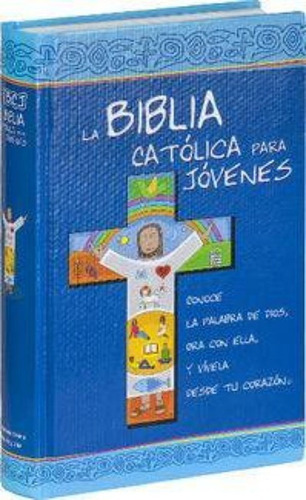 Biblia Catolica Para Jovenes (hard Cover) /  Verbo Divino