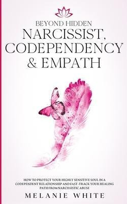 Libro Beyond Hidden Narcissist, Codependency & Empath : H...