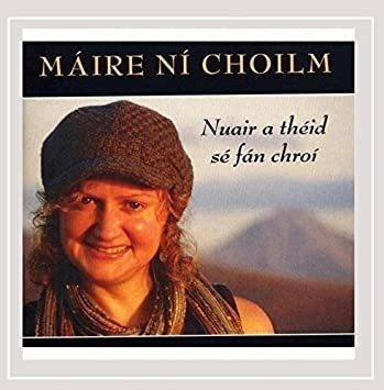 Ni Choilm Maire Nuair A Theid Se Fan Chroi Usa Import Cd