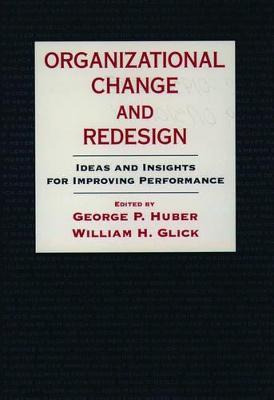 Libro Organizational Change And Redesign - George P. Huber