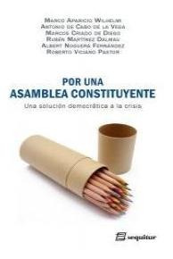 Por Una Asamblea Constituyente - Roberto Viciano