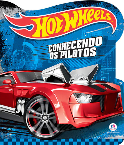 Hot Wheels - Conhecendo os pilotos, de Cultural, Ciranda. Editorial Ciranda Cultural Editora E Distribuidora Ltda., capa mole em português, 2014