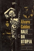 Balé Da Utopia Álvaro Caldas