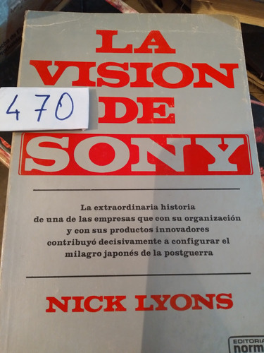La Visión De Sony Nick Lyons Empresa