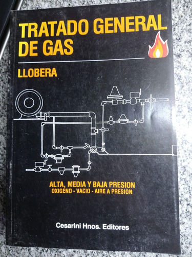 Tratado General De Gas : Oxígeno, Vacío, Aire Comprimid C4v.