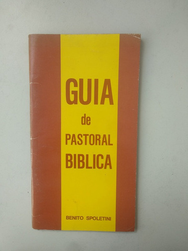 Guia De Pastoral Biblica Benito Spoletini