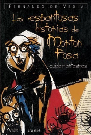 Libro Las Espantosas Historias De Morton Fosa De Fernando De