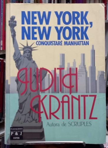 New York, New York Conquistare Manhattan Judith Krantz P & J