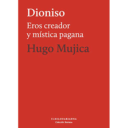 Dioniso - Mujica - El Hilo De Ariadna - #d