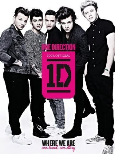 Libro: One Direction: Where We Are: Our Band, Our Story: 100