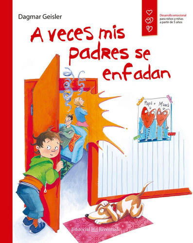 A Veces Mis Padres Se Enfadan, De Geisler, Dagmar. Editorial Juventud, S.a., Tapa Dura En Español