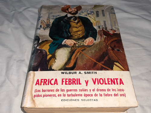 Africa Febril Y Violenta - Smith - Ediciones Selectas