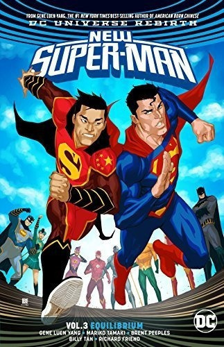 New Super-man Vol. 3 Equilibrium - Yang, Gene Luen, de Yang, Gene Luen. Editorial DCics en inglés