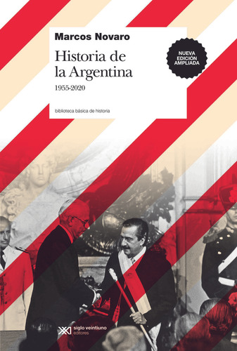 Historia De La Argentina 1955-2020 - Marcos Novaro