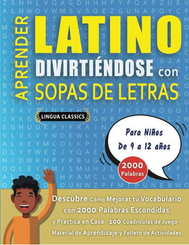 Libro: Aprender Latino Divirtiéndose Con Sopas De Letras - P