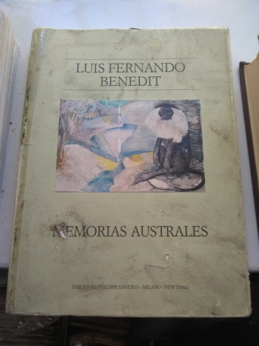 Luis Fernando Benedit. Memorias Australes. Zona Recoleta