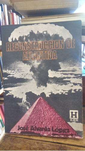 Reconstrucción De Atlántida - J. A. López 