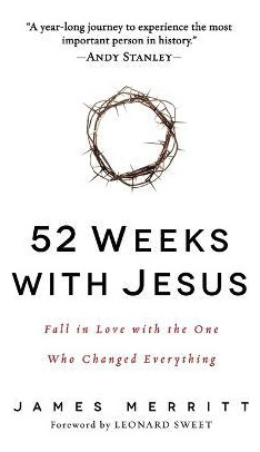 Libro 52 Weeks With Jesus : Fall In Love With The One Who...
