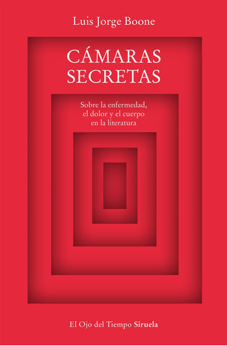 Cámaras Secretas - Boone, Luis Jorge  - *