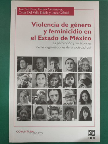 Violencia De Género Y Feminicidio En El Estado De México 