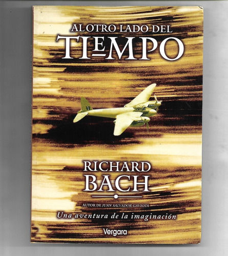 Al Otro Lado Del Tiempo De Richard Bach