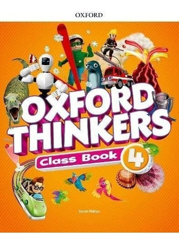 Oxford Thinkers 4 - Class Book - Oxford