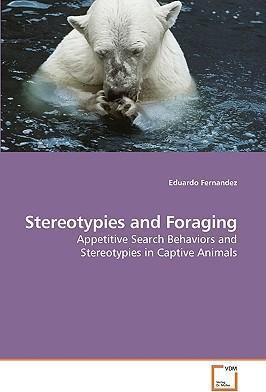 Libro Stereotypies And Foraging - Eduardo Fernandez