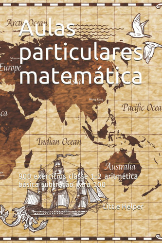 Aulas Particulares Matemática: 900 Exercícios Classe 1-2 Ari