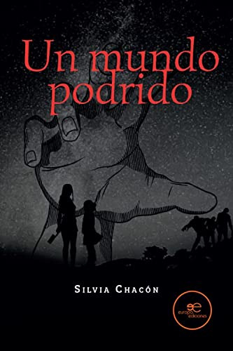 Un Mundo Podrido -edificar Universos-