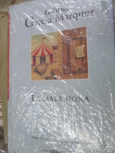 La Mala Hora , Gabriel García Marquez   