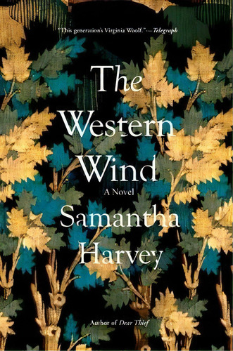 The Western Wind, De Samantha Harvey. Editorial Black Cat, Tapa Dura En Inglés