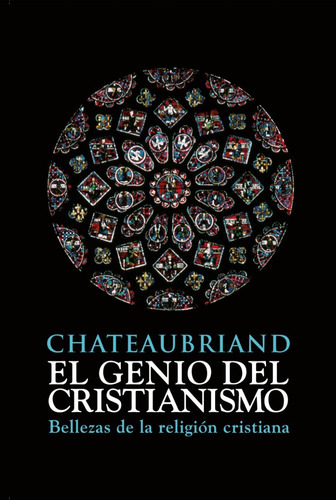 El Genio Del Cristinismo, De François-rené De Chateaubriand. Editorial El Buey Mudo En Español